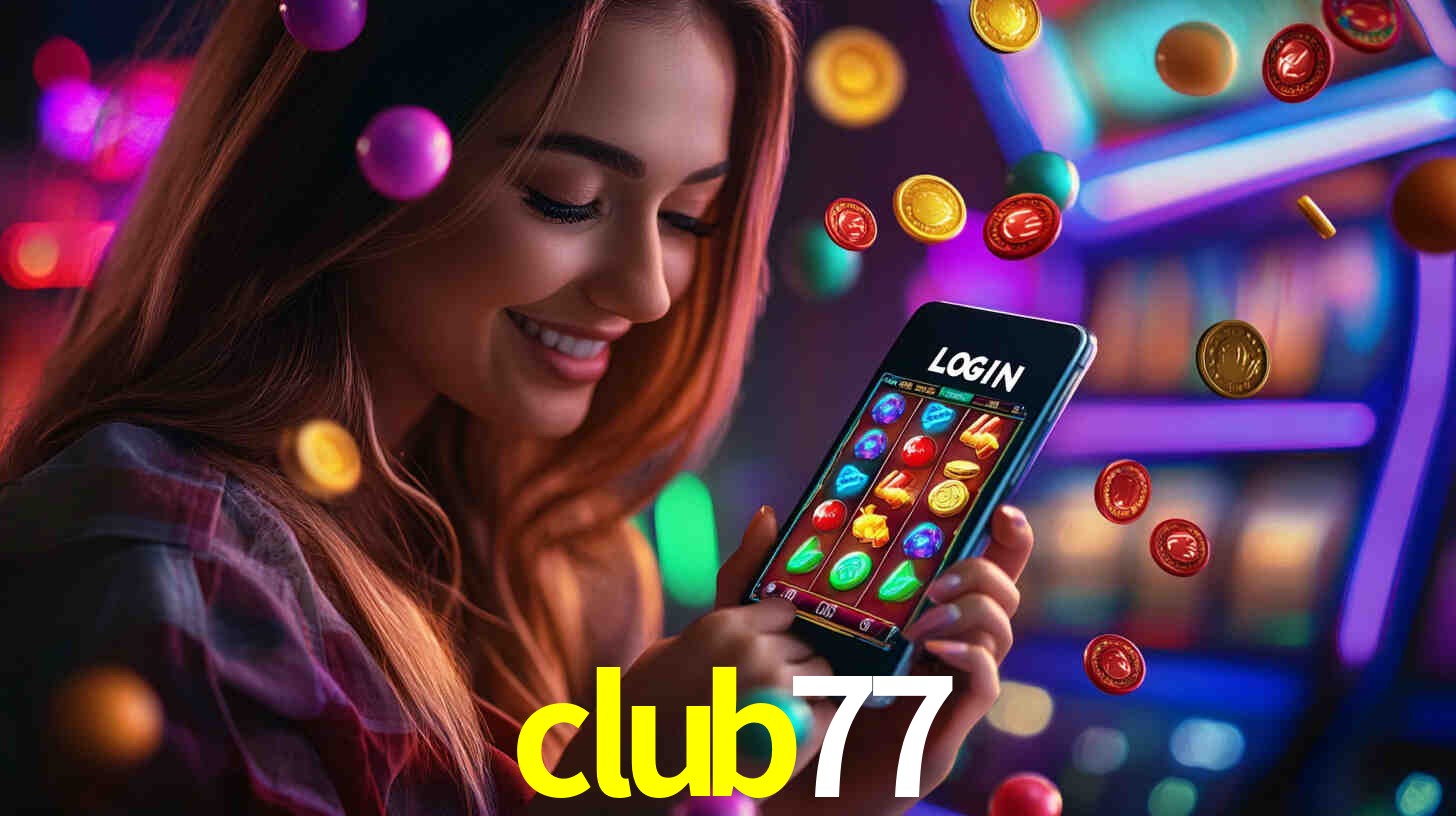club77 - Aposta Real de Luxo - club77.com