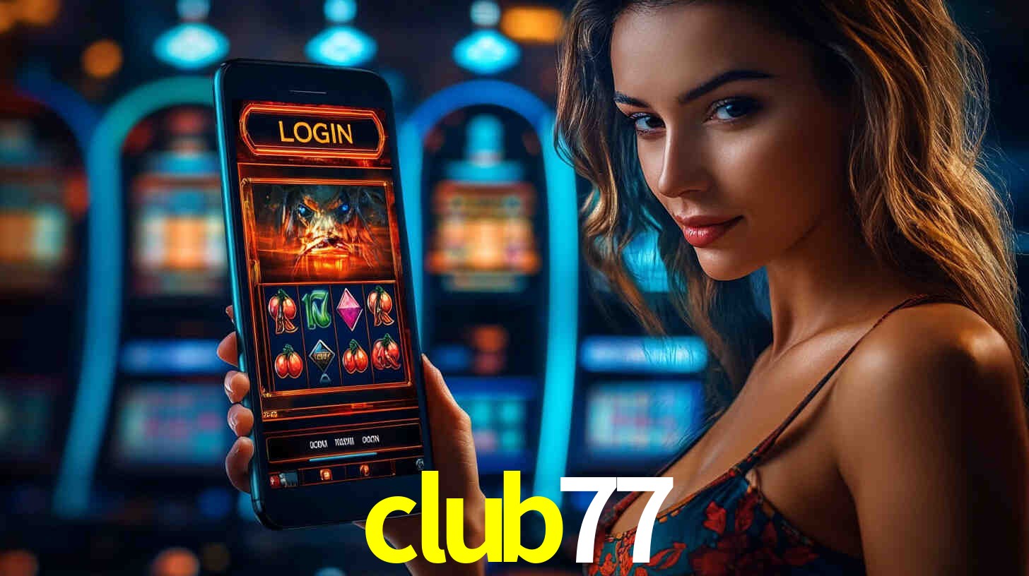 Bônus Generosos e Exclusivos no club77 para Você!